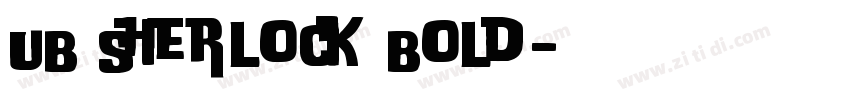 UB Sherlock Bold字体转换